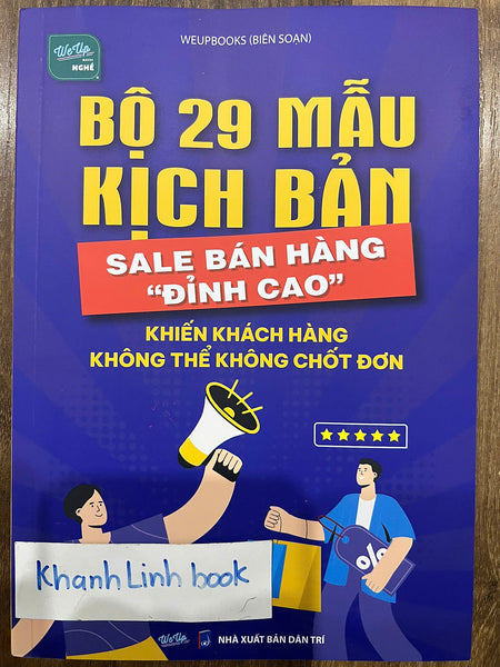 Sách - Bộ 29 Mẫu Kịch Bản Sale Bán Hàng Đỉnh Cao, Khiến Khách Hàng Không Thể Không Chốt Đơn