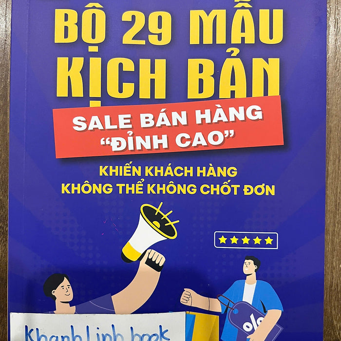 Sách - Bộ 29 Mẫu Kịch Bản Sale Bán Hàng Đỉnh Cao, Khiến Khách Hàng Không Thể Không Chốt Đơn