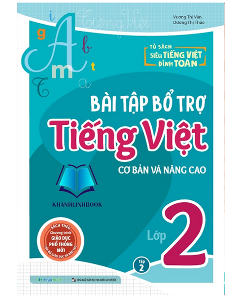 Sách - Bài Tập Bổ Trợ Tiếng Việt – Lớp 2 (Cơ Bản Và Nâng Cao) Tập 2 (Mg)