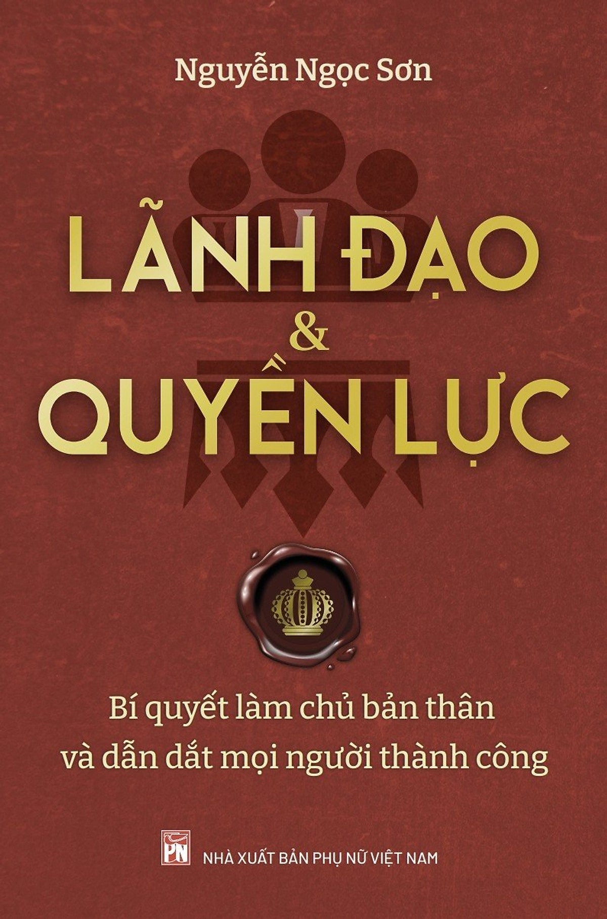 Sách Lãnh Đạo Và Quyền Lực