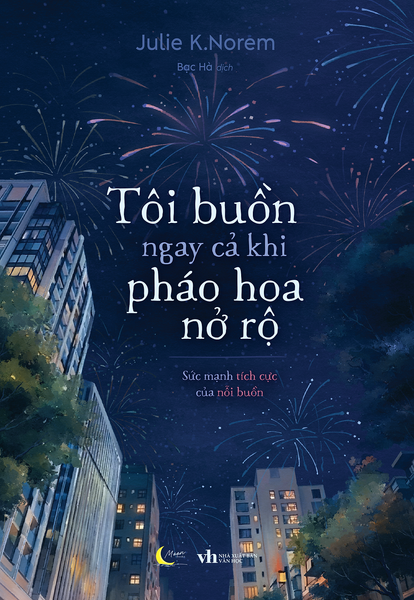 Sách Tôi Buồn Ngay Cả Khi Pháo Hoa Nở Rộ