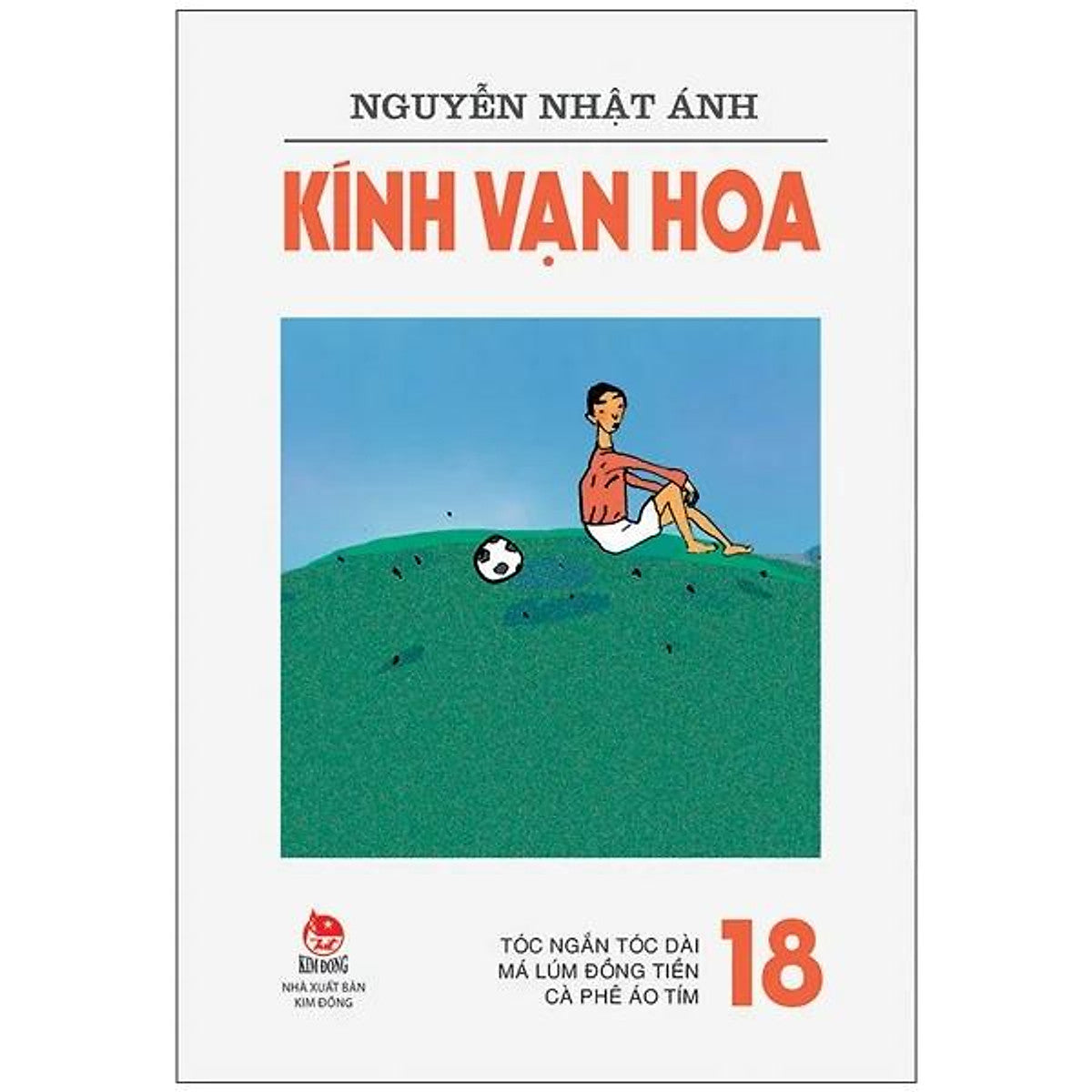 Sách Kính Vạn Hoa (Phiên Bản Mới) - Tập 18 - Tóc Ngắn Tóc Dài - Má Lúm Đồng Tiền - Cà Phê Áo Tím
