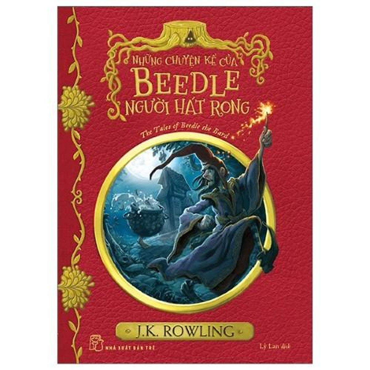 Sách Những Chuyện Kể Của Beedle Người Hát Rong (Ngoại Truyện Harry Potter)