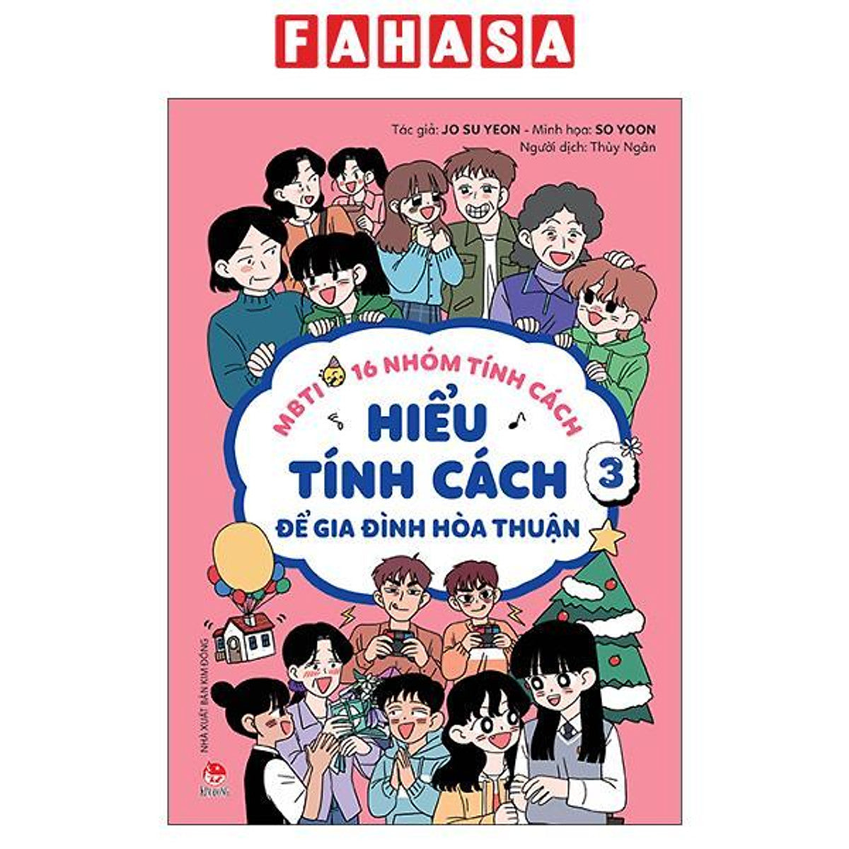 Sách - Mbti - 16 Nhóm Tính Cách - Tập 3 - Hiểu Tính Cách Để Gia Đình Hòa Thuận