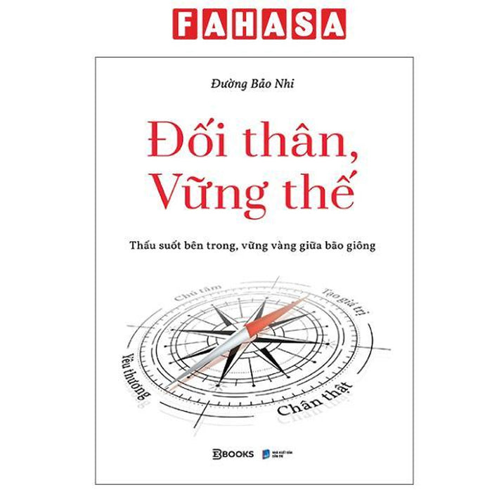 Sách - Đối Thân, Vững Thế - Thấu Suốt Bên Trong, Vững Vàng Giữa Bão Giông