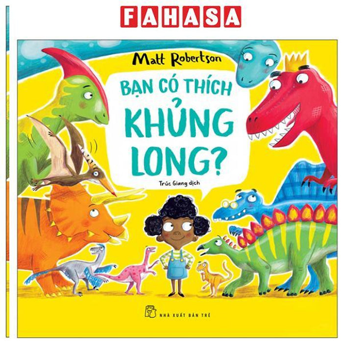 Sách - Bạn Có Thích Khủng Long?
