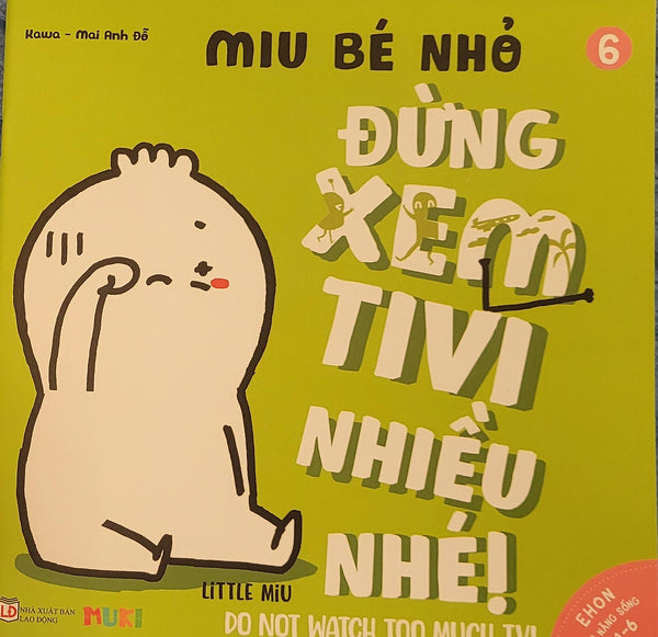 Sách Ehon Miu Bé Nhỏ Phần 1 Song Ngữ - Đừng Xem Tivi Nhiều Nhé