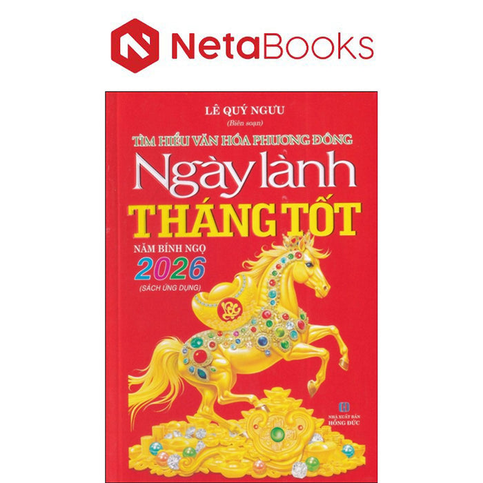 Ngày Lành Tháng Tốt Năm Bính Ngọ 2026