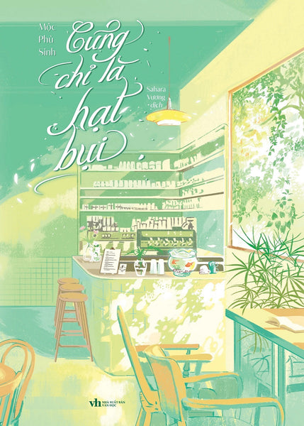 Cũng Chỉ Là Hạt Bụi - Tặng Kèm Bookmark (Tái Bản 2025)