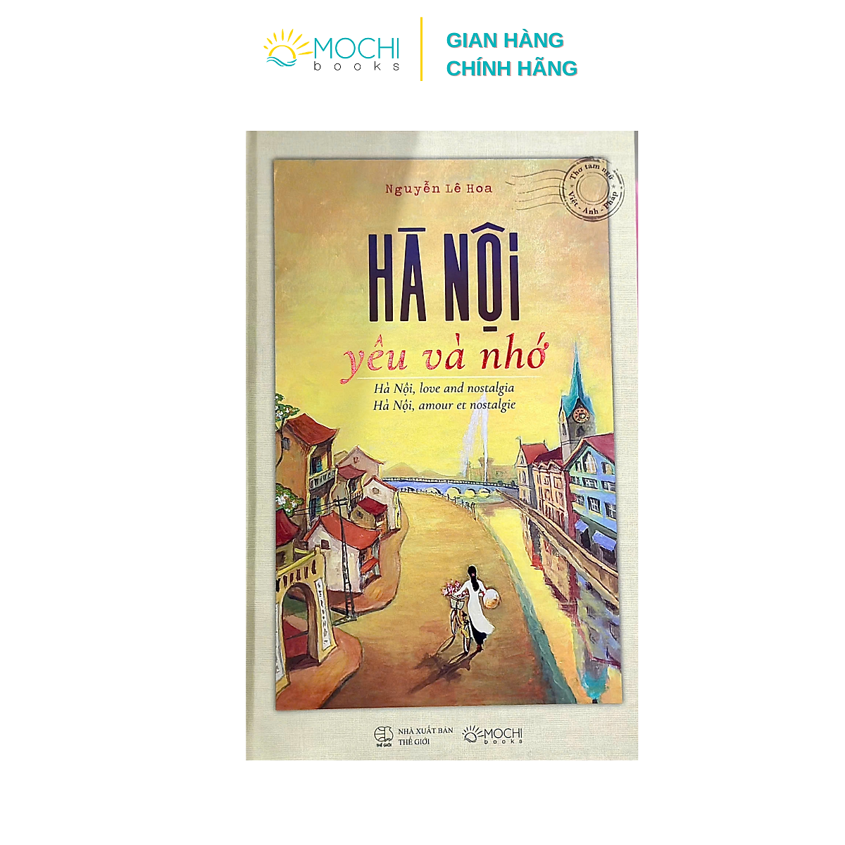 Sách - Hà Nội Yêu Và Nhớ - Hanoi, Love And Nostalgia - Hanoi, Amour Et Nostalgiet