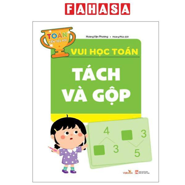 Sách - Vui Học Toán - Tách Và Gộp