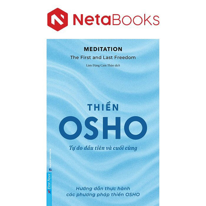 Thiền Tự Do Đầu Tiên Và Cuối Cùng