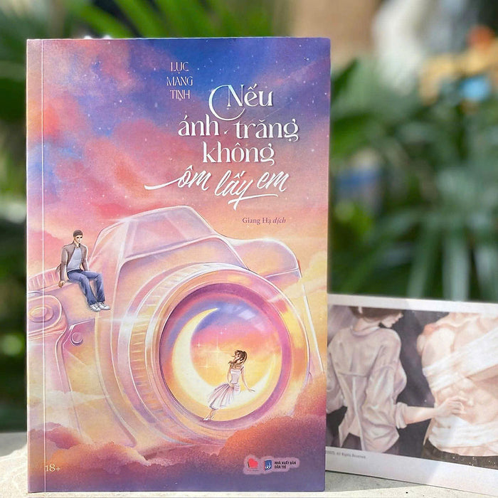 Sách - Nếu Ánh Trăng Không Ôm Lấy Em - Lục Mang Tinh (Bản Phổ Thông) - Bách Việt