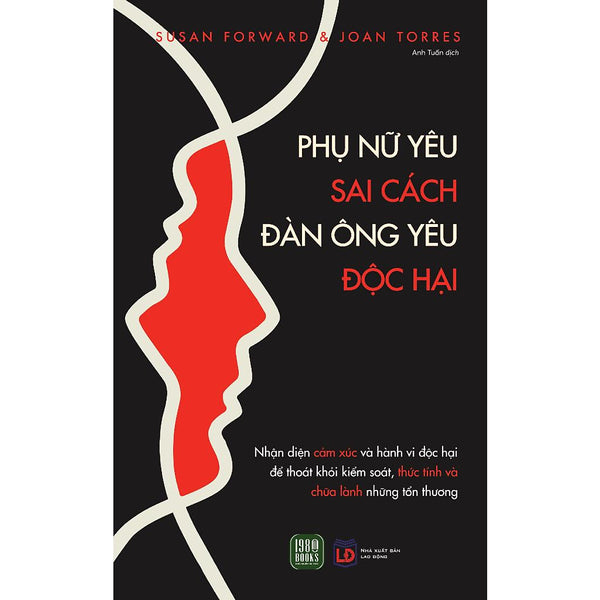 Phụ Nữ Yêu Sai Cách, Đàn Ông Yêu Độc Hại