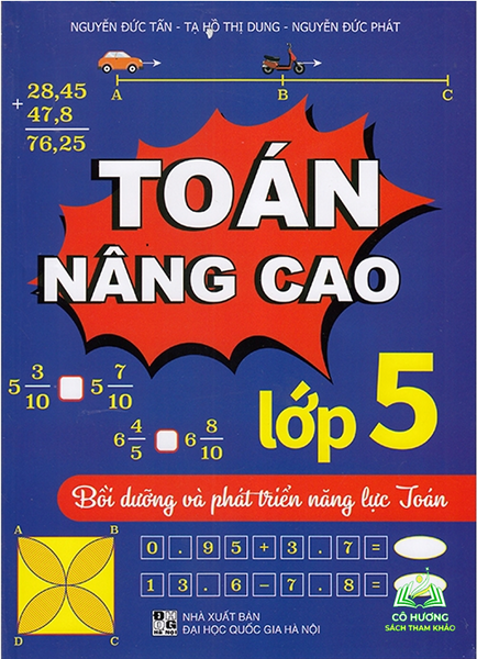 Sách - Toán Nâng Cao Lớp 5 (Bồi Dưỡng Và Phát Triển Năng Lực Toán) #Huongbook