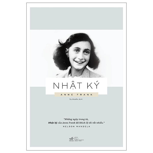 Nhật Ký Anne Frank - Tạ Huyền Dịch - Tái Bản (Bìa Mềm)