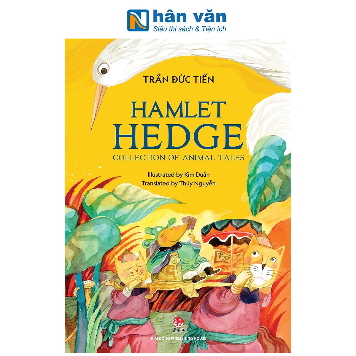 Sách - Hamlet Hedge - Collection Of Animal Tales - Trần Đức Tiến, Kim Duẩn