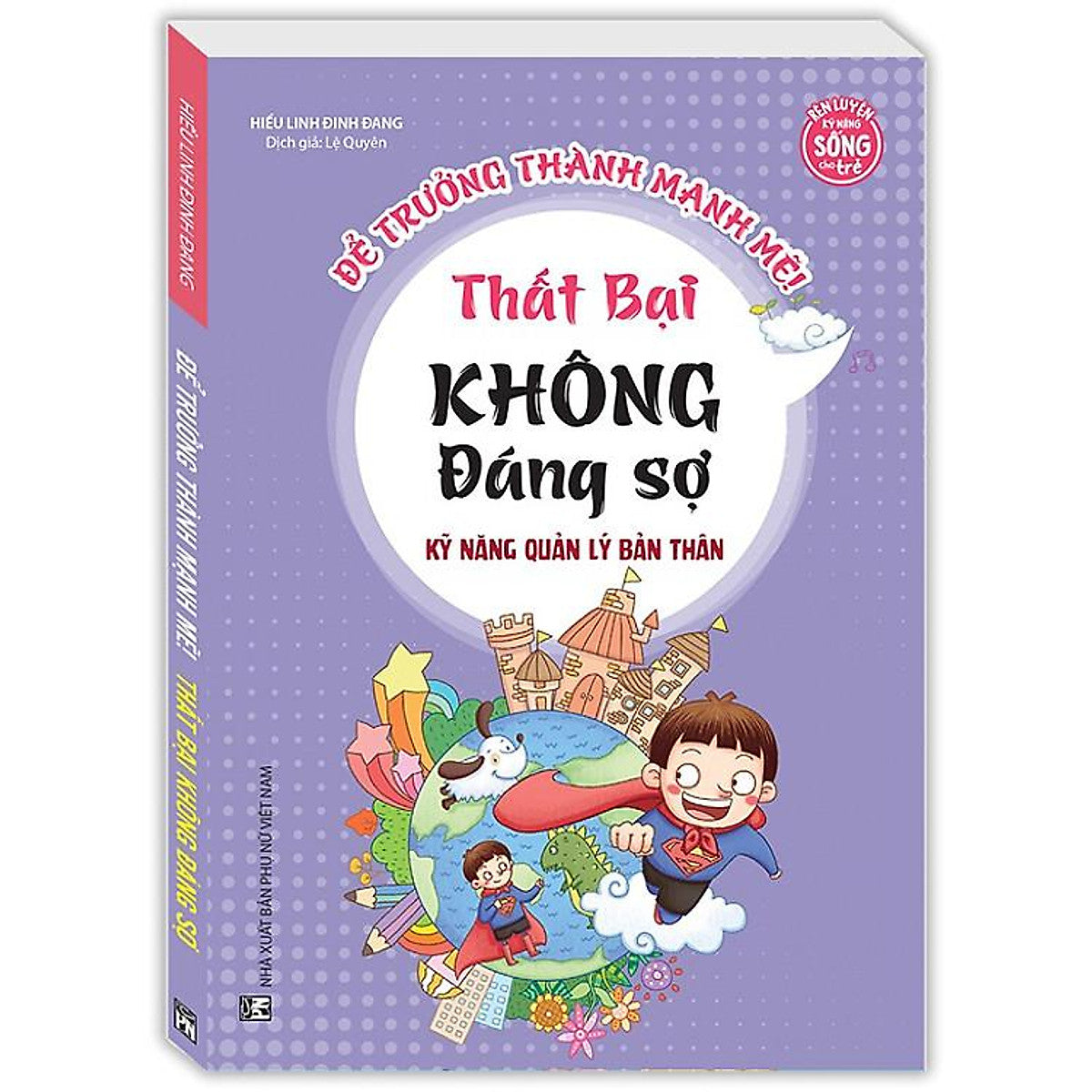 Kỹ Năng Quản Lý Bản Thân -(Sách Bản Quyền)