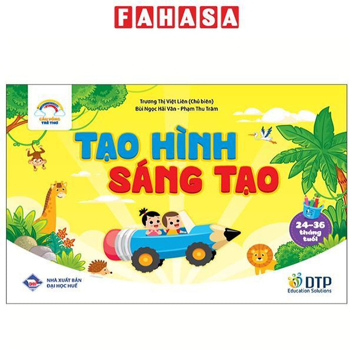 Sách - Cầu Vồng Trẻ Thơ - Tạo Hình Sáng Tạo - Dành Cho Trẻ 24-36 Tháng Tuổi