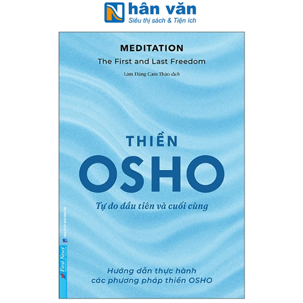 Sách - Meditation - The First And Last Freedom - Thiền - Tự Do Đầu Tiên Và Cuối Cùng