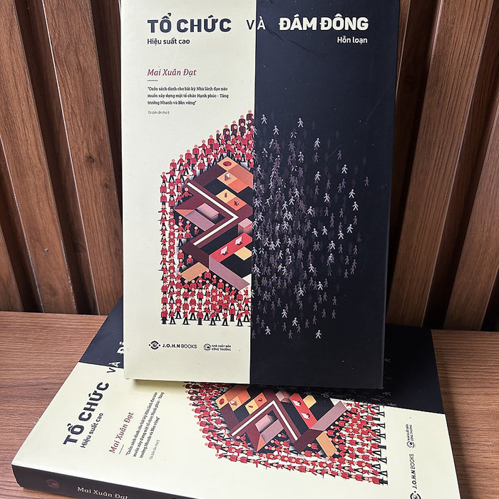 Sách Tổ Chức Và Đám Đông (Bìa Cứng) - Tác Giả Mai Xuân Đạt