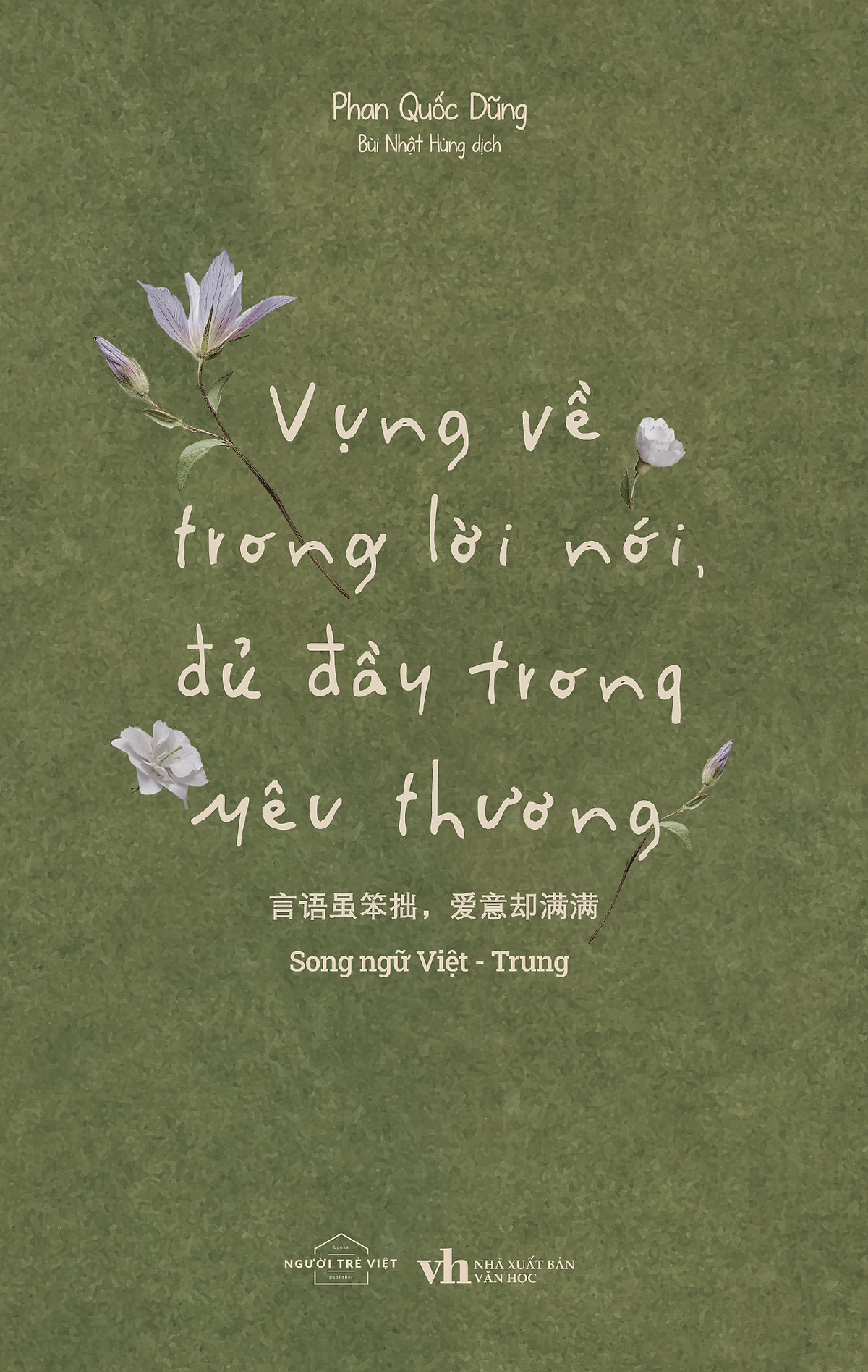 Sách Vụng Về Trong Lời Nói, Đủ Đầy Trong Yêu Thương (Song Ngữ Việt – Trung)