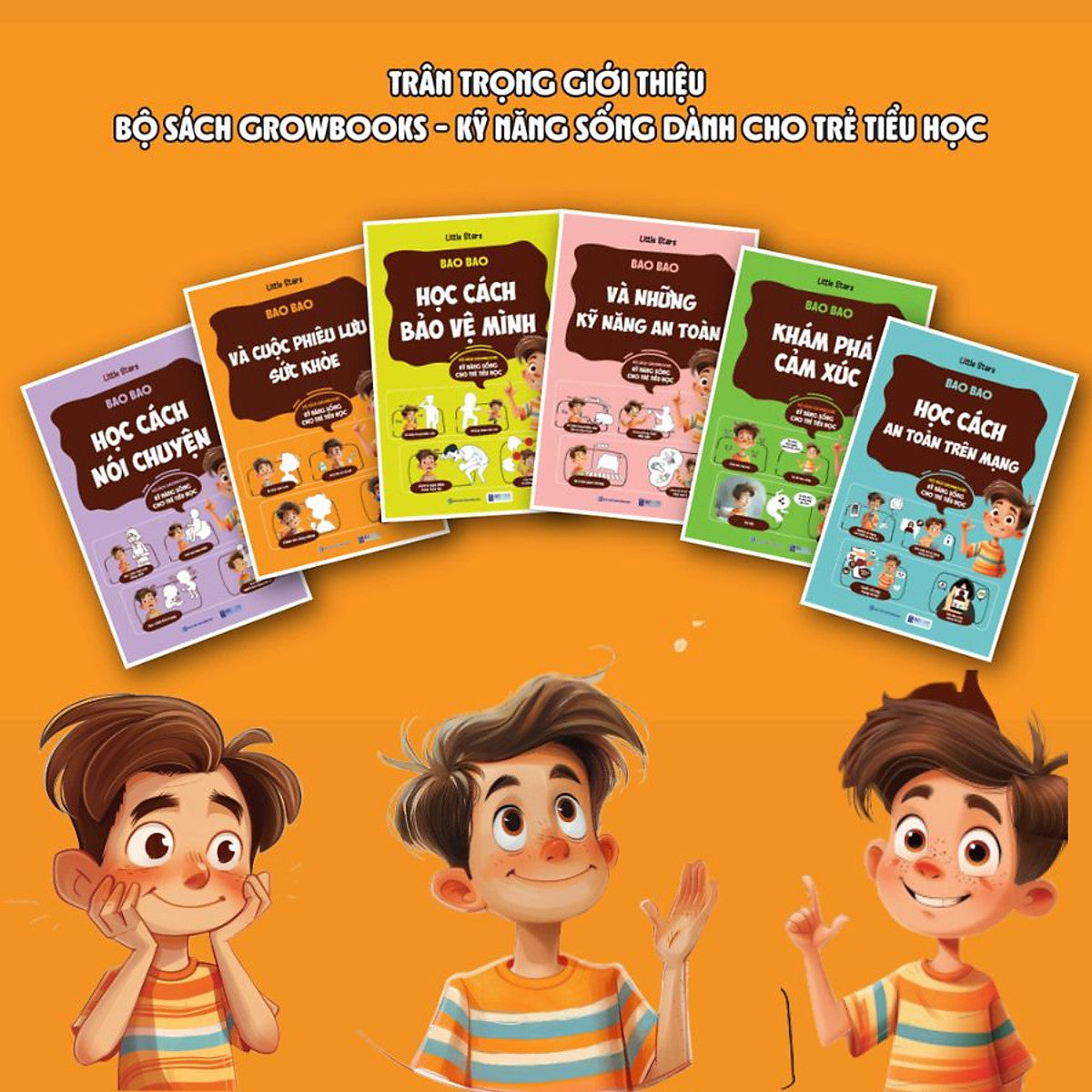 Bộ Sách Growbooks - Kỹ Năng Sống Cho Trẻ Tiểu Học: Học Cách Nói Chuyện, Bảo Vệ Mình, Sức Khỏe, Cảm Xúc, An Toàn