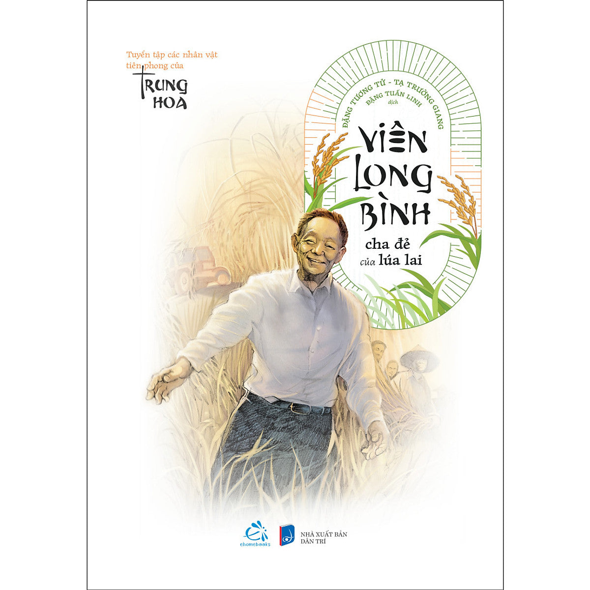 Viên Long Bình - Cha Đẻ Của Lúa Lai