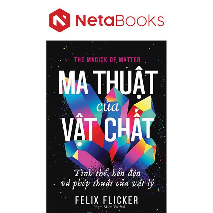 Ma Thuật Của Vật Chất