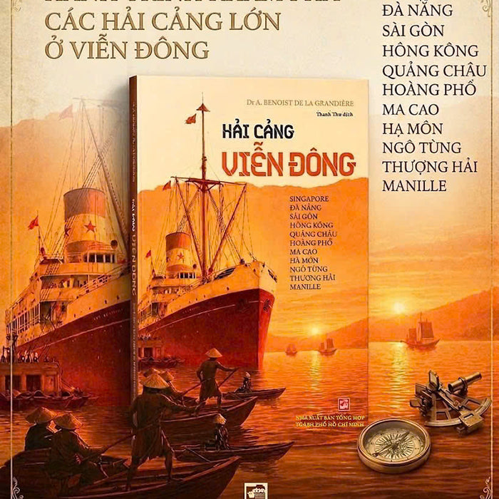 Hải Cảng Viễn Đông - Dr A. Benoist De La Grandière- Thanh Thư- Nxb Tổng Hợp Tp.Hcm