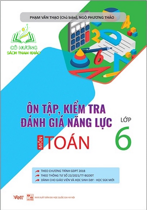 Sách - Ôn Tập, Kiểm Tra Đánh Giá Năng Lực Môn Toán Lớp 6