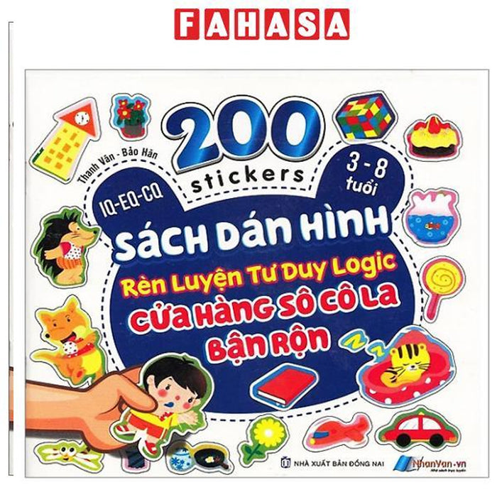 Sách - 200 Stickers - Sách Dán Hình Rèn Luyện Tư Duy Logic - Cửa Hàng Socola Bận Rộn
