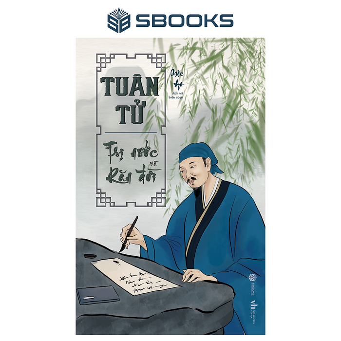 Sách - Tuân Tử - Trị Nước Và Răn Đời - Sbook