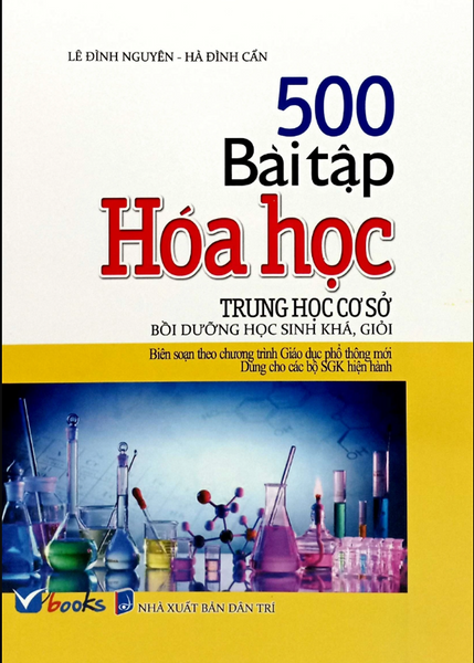 Sách - 500 Bài Tập Hóa Học Trung Học Cơ Sở (Dùng Cho Các Bộ Sgk Hiện Hành)