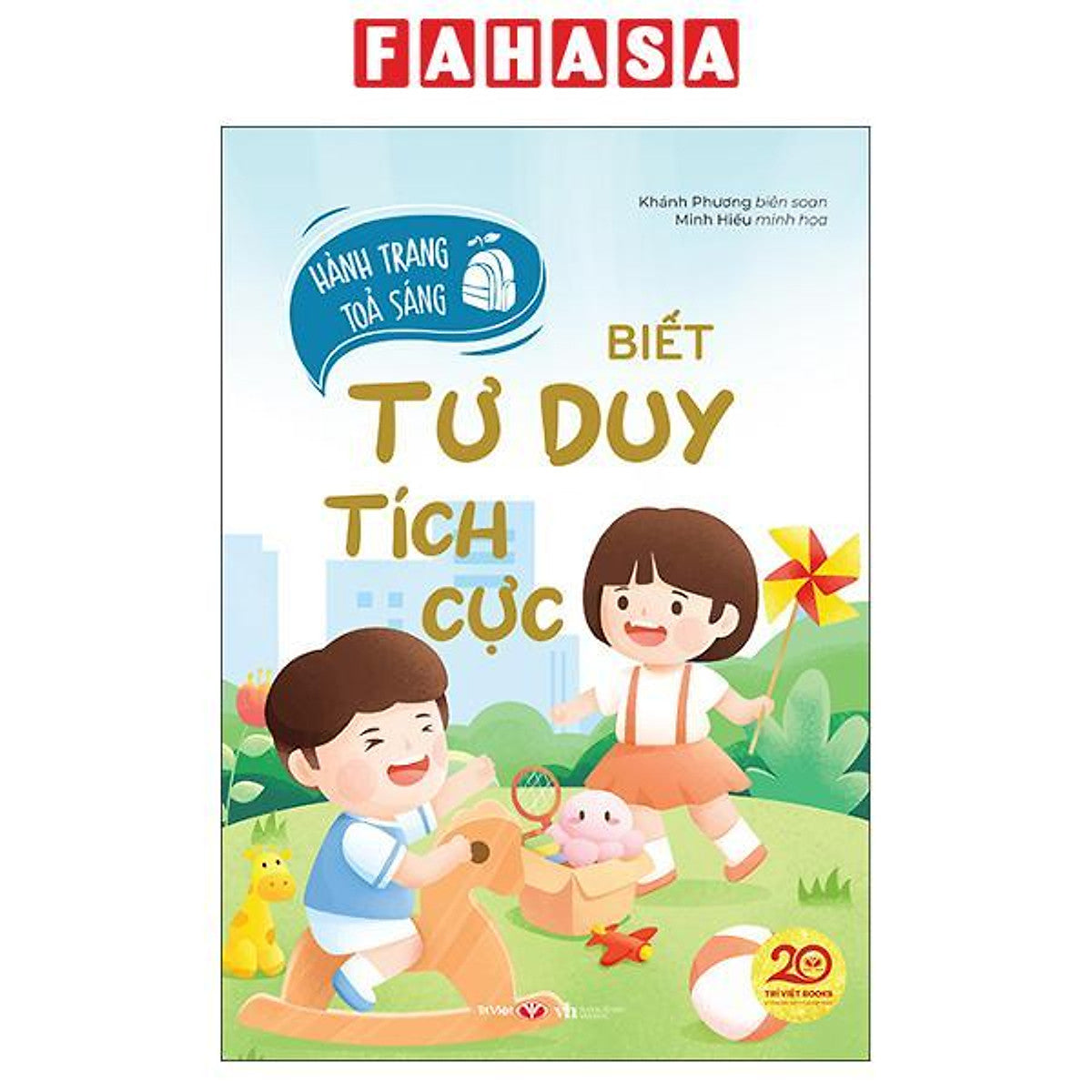 Sách - Hành Trang Tỏa Sáng - Biết Tư Duy Tích Cực