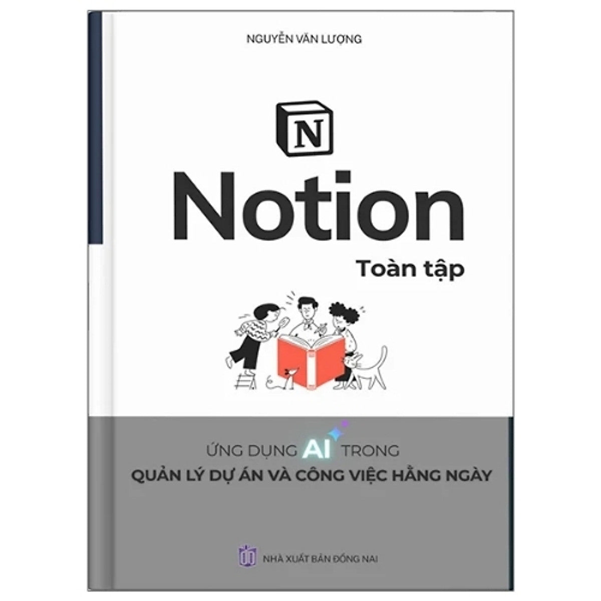 Sách Notion Toàn Tập - Ứng Dụng Ai Trong Quản Lý Dự Án Và Công Việc Hằng Ngày