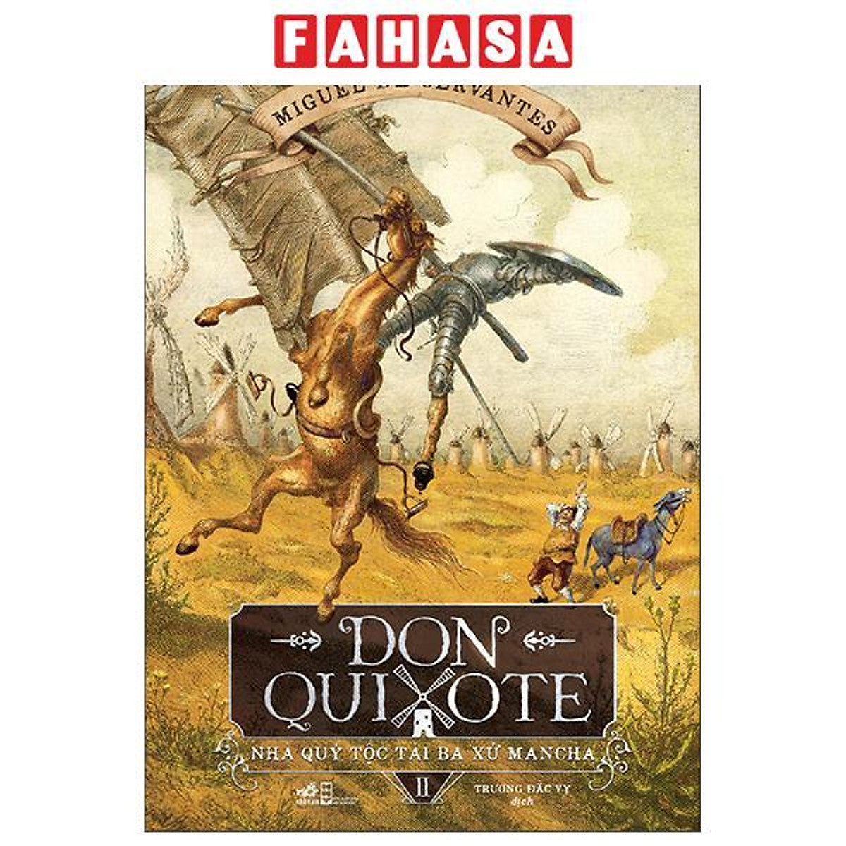 Sách - Don Quixote - Nhà Quý Tộc Tài Ba Xứ Mancha - Tập 2 (Tái Bản 2026)