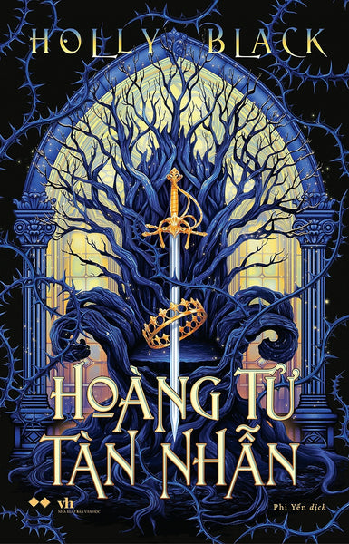 Hoàng Tử Tàn Nhẫn - Tặng Bookmark Ivory Bồi Cứng, Bookmark Pvc Trong, Decal Cán Màng Sao Trời (Số Lượng Có Hạn)