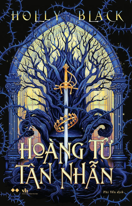 Hoàng Tử Tàn Nhẫn - Tặng Bookmark Ivory Bồi Cứng, Bookmark Pvc Trong, Decal Cán Màng Sao Trời (Số Lượng Có Hạn)