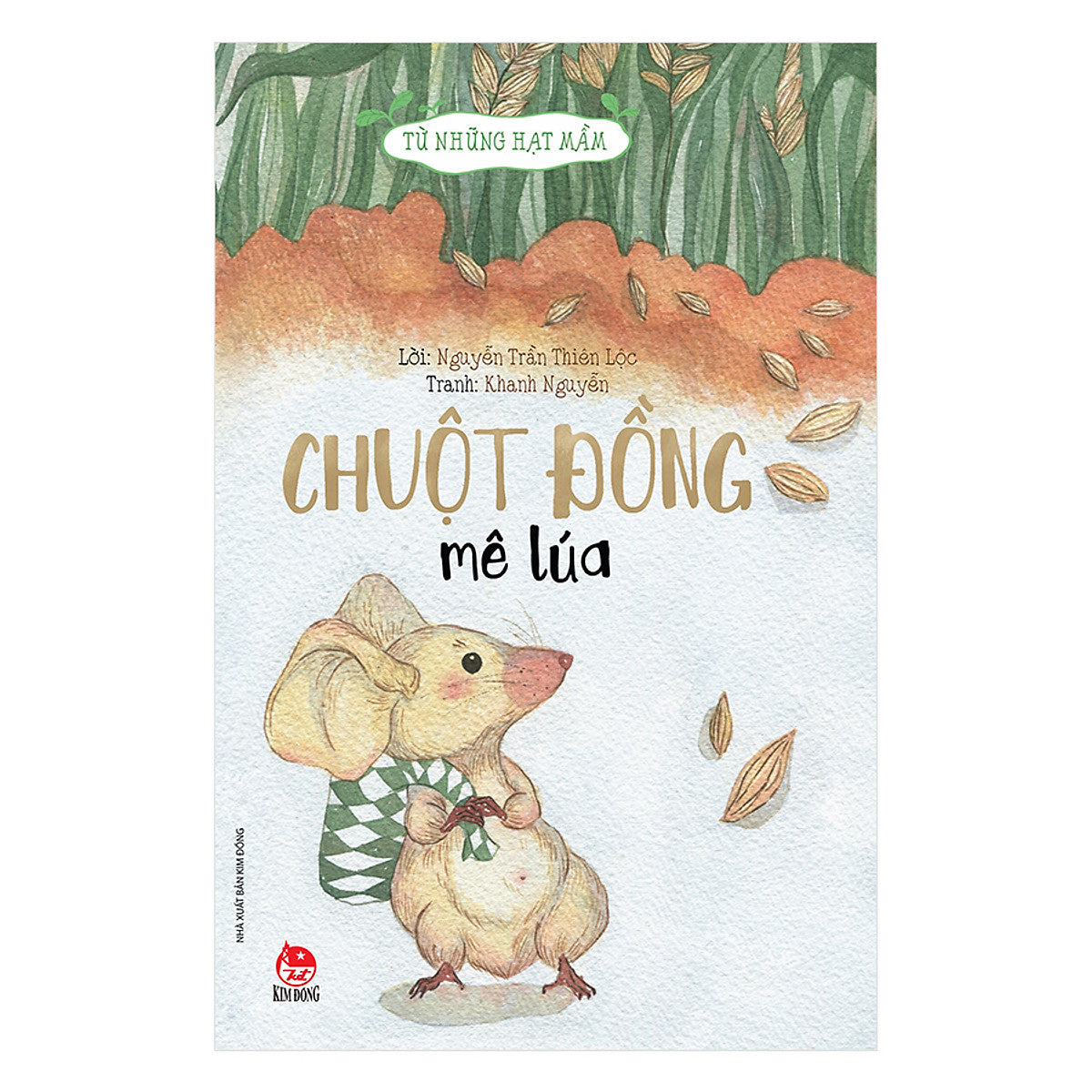 Sách Từ Những Hạt Mầm: Chuột Đồng Mê Lúa