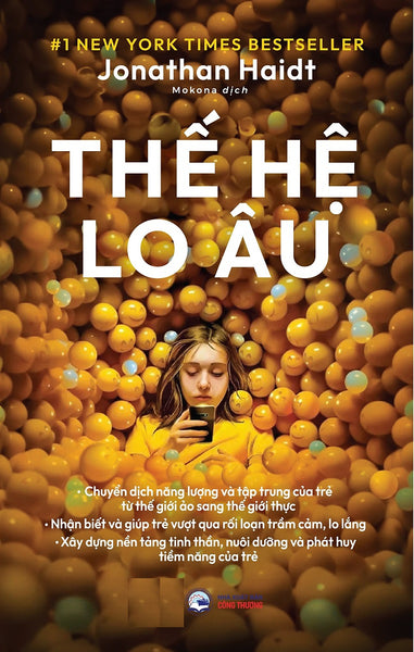 Thế Hệ Lo Âu (Tác Giả: Jonathan Haidt)