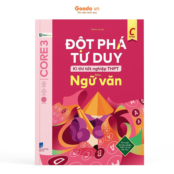 Đột Phá Tư Duy Kì Thi Tốt Nghiệp Thpt Môn Ngữ Văn - Bản Quyền