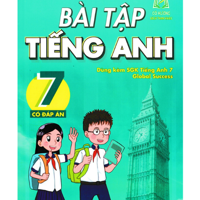 Sách - Bài Tập Tiếng Anh Lớp 7 - Có Đáp Án (Dùng Kèm Sgk Tiếng Anh 7 Global Success) - Bt