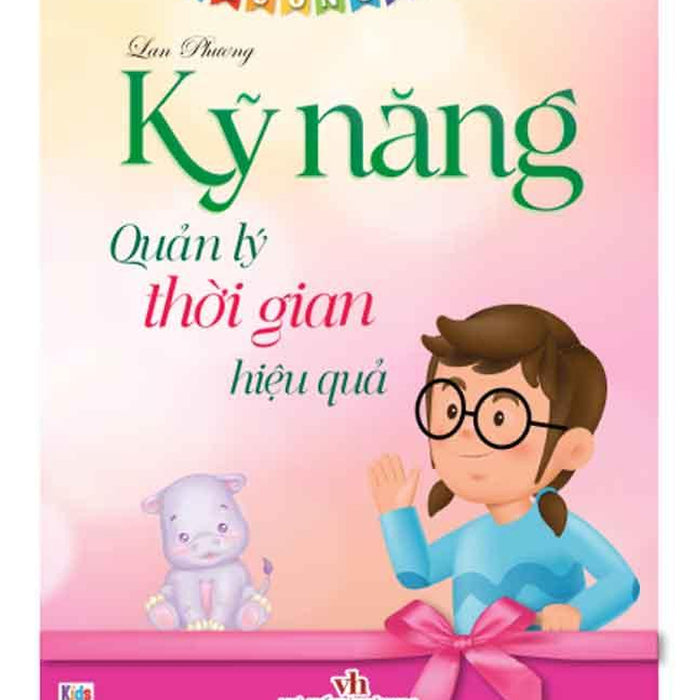 Nhật Ký Trưởng Thành - Kỹ Năng Quản Lý Thời Gian Hiệu Quả