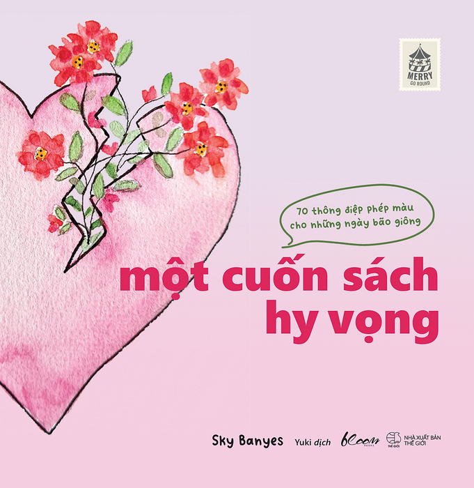 Sách Một Cuốn Sách Hy Vọng - 70 Thông Điệp Phép Màu Cho Những Ngày Bão Giông
