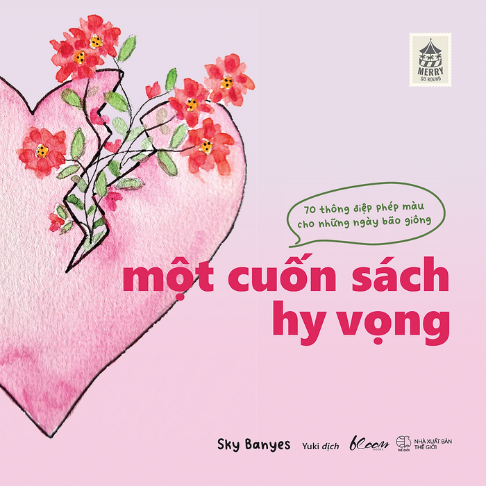 Sách Một Cuốn Sách Hy Vọng - 70 Thông Điệp Phép Màu Cho Những Ngày Bão Giông