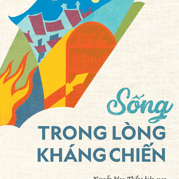 Sống Trong Lòng Kháng Chiến