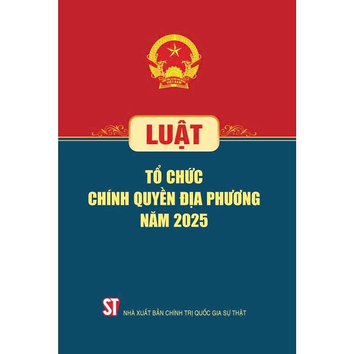Sách - Luật Tổ Chức Chính Quyền Địa Phương Năm 2025