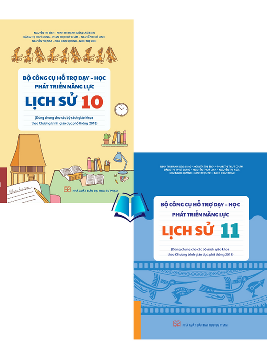 Sách - Bộ Công Cụ Hỗ Trợ Dạy - Học Phát Triển Năng Lực Lịch Sử Lớp 10 11 (Dùng Chung Các Bộ Sgk)