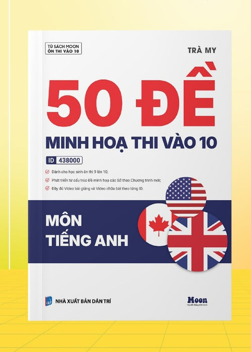 Sách 50 Đề Minh Hoạ Thi Tuyển Sinh Vào 10 Môn Tiếng Anh